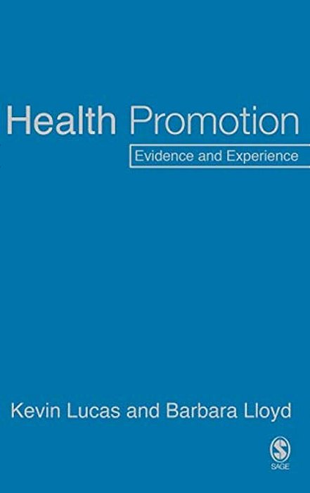 Health Promotion: Evidence And Experience-..