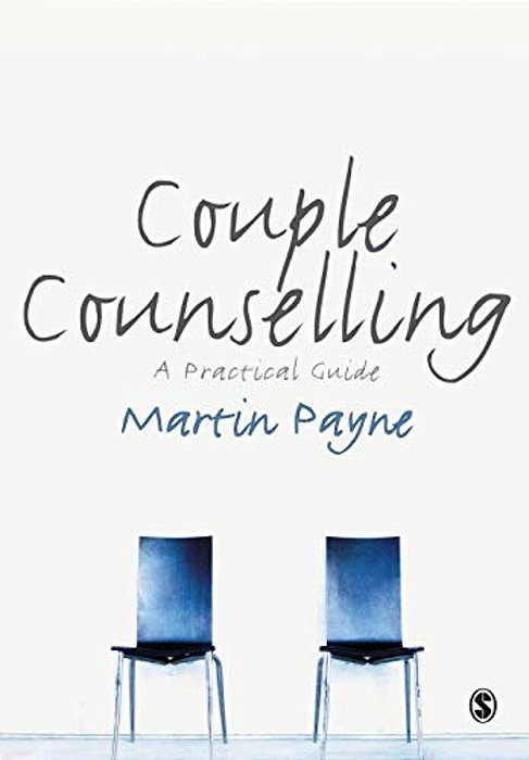 Couple Counselling: A Practical Guide-..