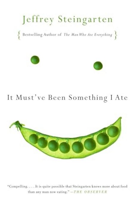 It Must'Ve Been Something I Ate: The Return Of The Man Who Ate Everything-..