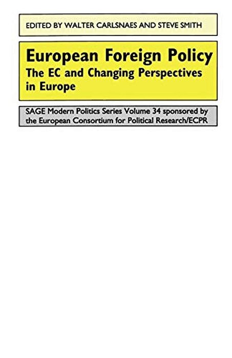 European Foreign Policy: The Ec And Changing Perspectives In Europe-..