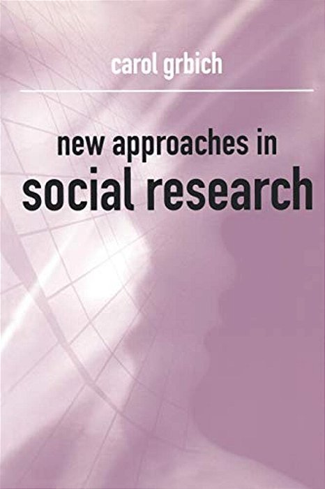 New Approaches In Social Research-..