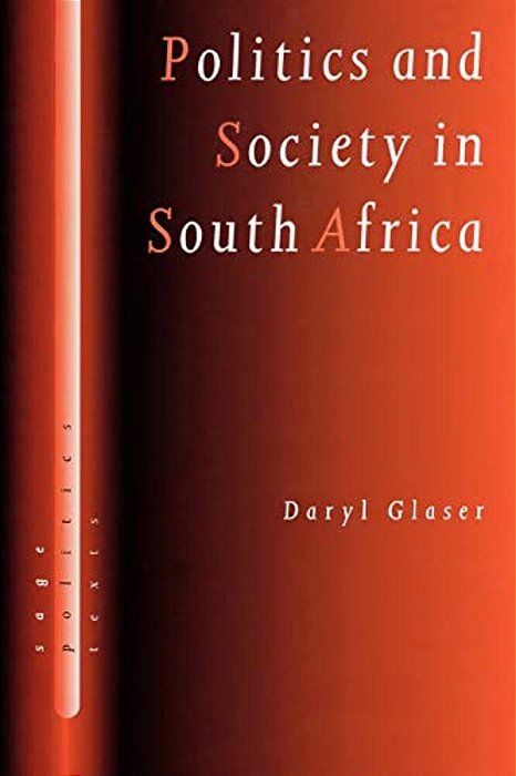 Politics And Society In South Africa-..
