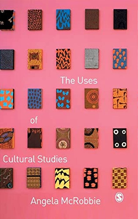 The Uses Of Cultural Studies: A Textbook-..