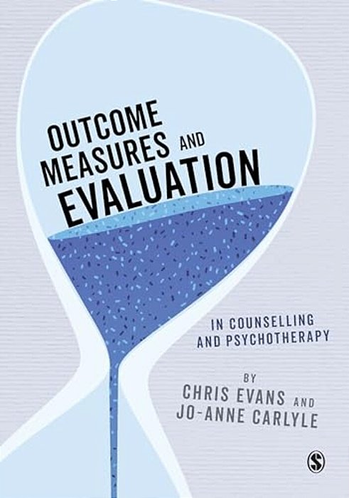 Outcome Measures And Evaluation In Counselling And Psychotherapy-..