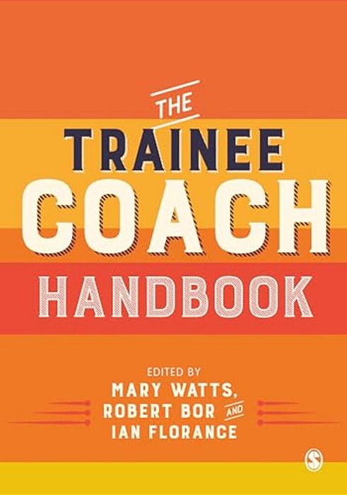 The Trainee Coach Handbook-..