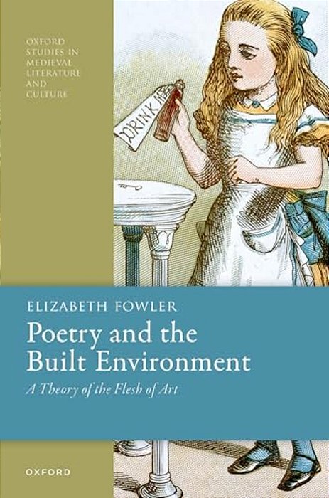 Poetry And The Built Environment: A Theory Of The Flesh Of Art-..
