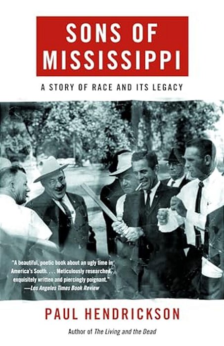 Sons Of Mississippi: A Story Of Race And Its Legacy-..