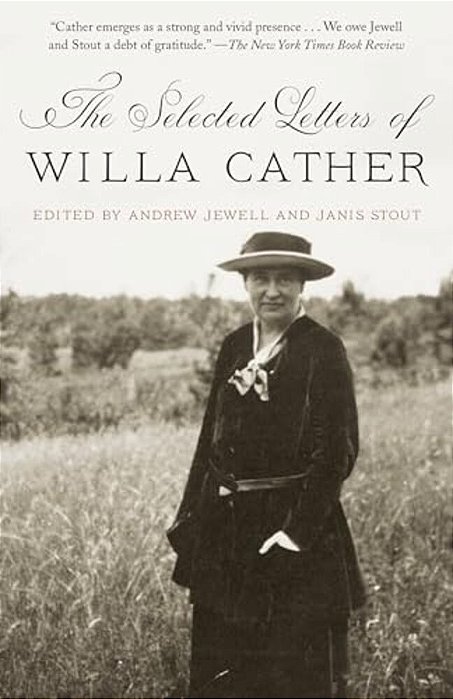 The Selected Letters Of Willa Cather-..