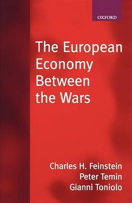 The European Economy Between The Wars-..