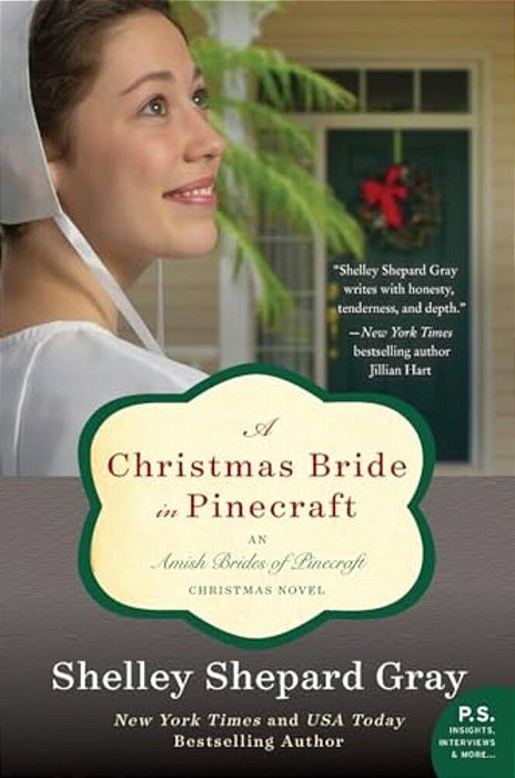 A Christmas Bride In Pinecraft: An Amish Brides Of Pinecraft Christmas Novel-..