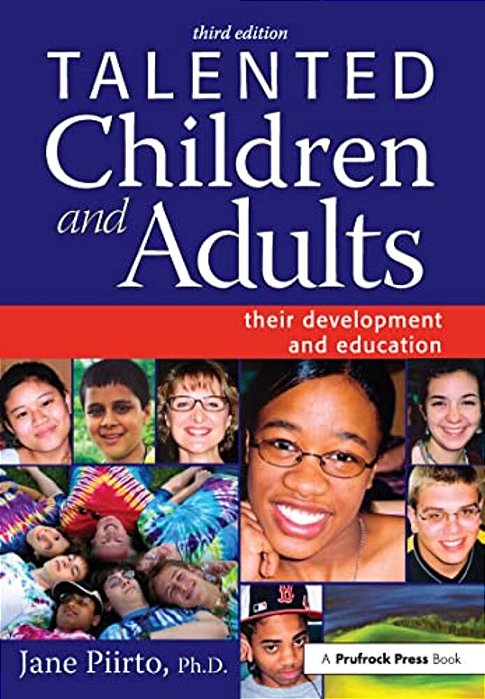 Talented Children And Adults: Their Development And Education-..