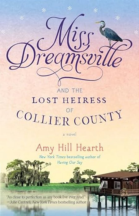 Miss Dreamsville And The Lost Heiress Of Collier County-..