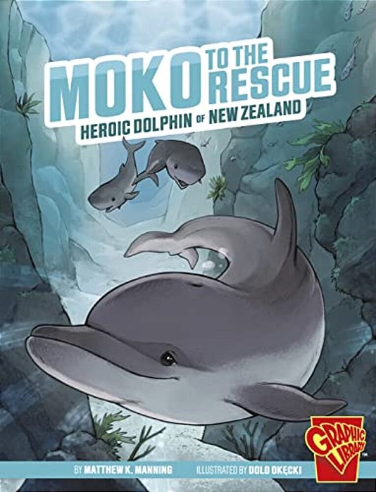 Moko To The Rescue: Heroic Dolphin Of New Zealand-..