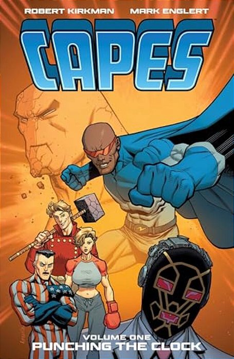 Invincible Universe: Capes Vol. 1: Punching The Clock-..