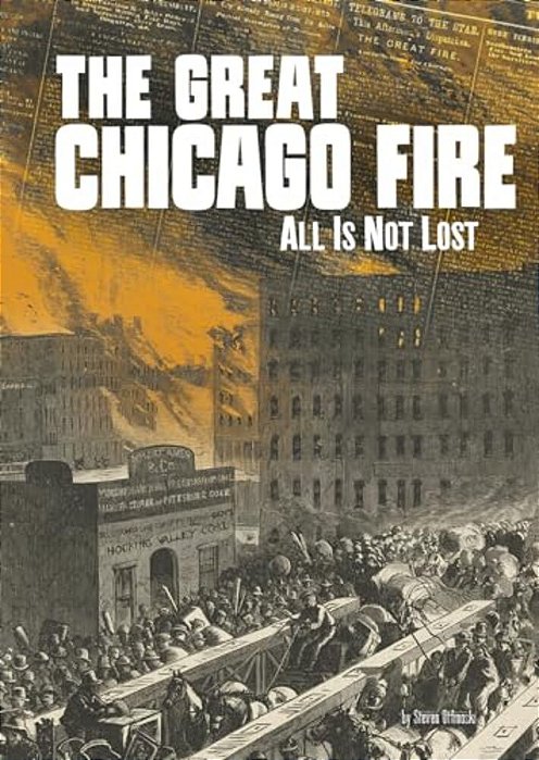 The Great Chicago Fire: All Is Not Lost-..