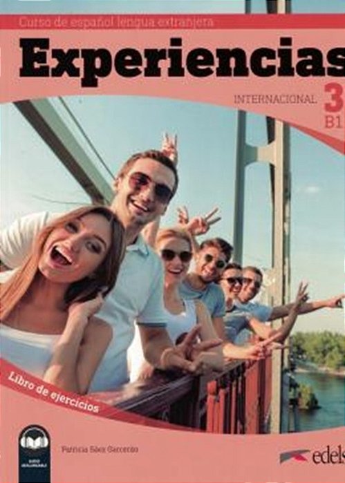 Experiencias Internacional 3 - Libro De Ejercicios B1 + Audio Descargable