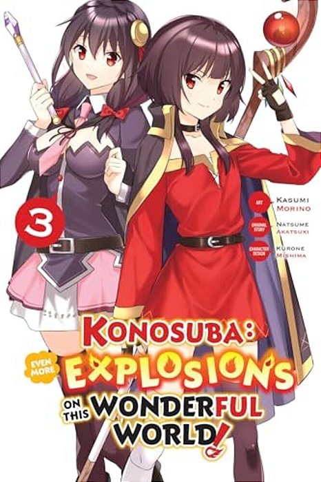 Konosuba: Even More Explosions On This Wonderful World!, Vol. 3 (Manga): Volume 3-..