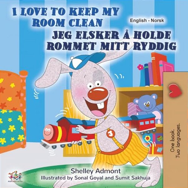 I Love To Keep My Room Clean (English Norwegian Bilingual Children's Book)-..