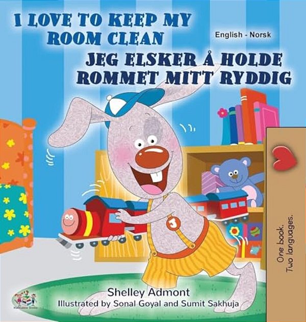 I Love To Keep My Room Clean (English Norwegian Bilingual Children's Book)-..