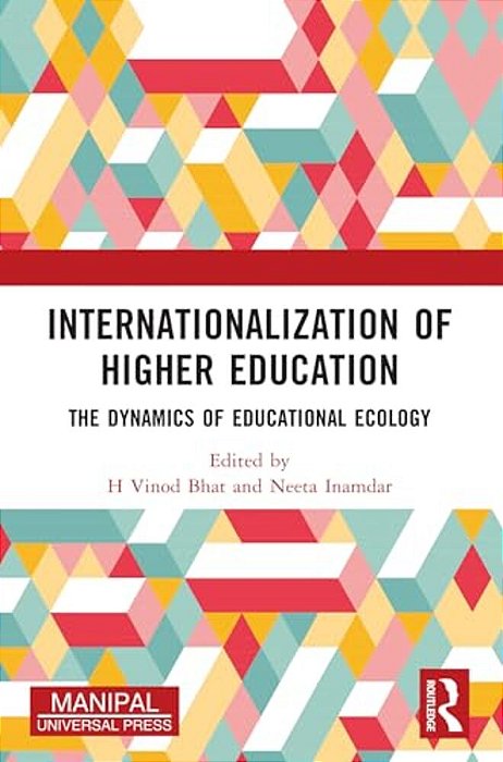 Internationalization Of Higher Education: The Dynamics Of Educational Ecology-..