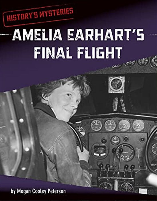 Amelia Earhart's Final Flight-..