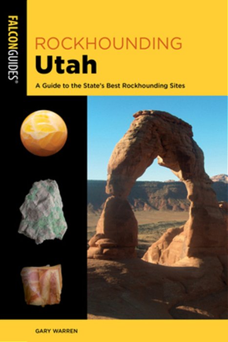 Rockhounding Utah: A Guide To The State's Best Rockhounding Sites-..