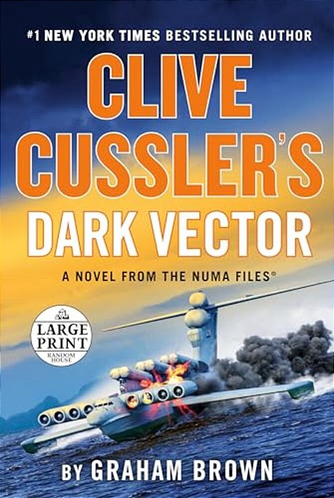 Clive Cussler's Dark Vector-..
