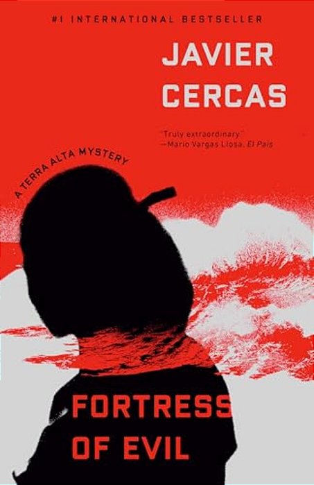 Fortress Of Evil: A Terra Alta Investigation-..