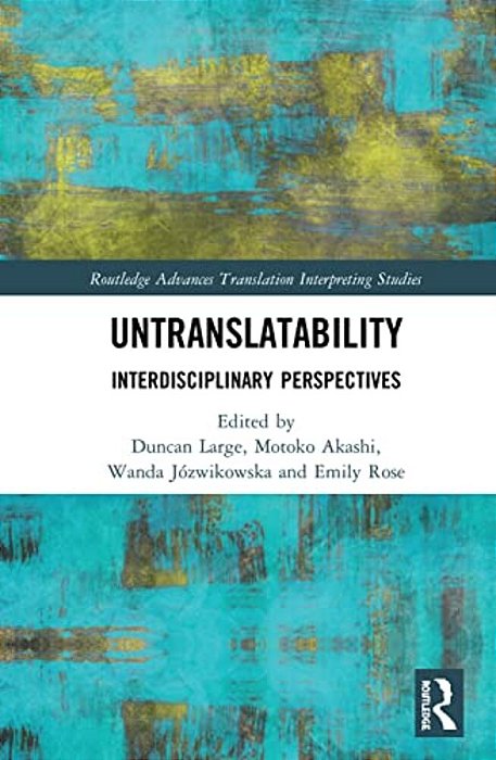 Untranslatability: Interdisciplinary Perspectives-..
