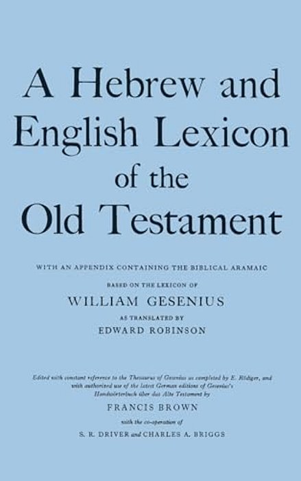 A Hebrew And English Lexicon Of The Old Testament-..