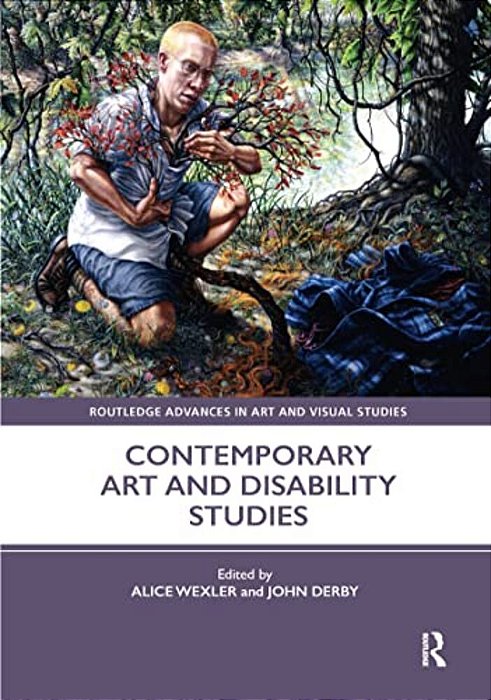 Contemporary Art And Disability Studies-..