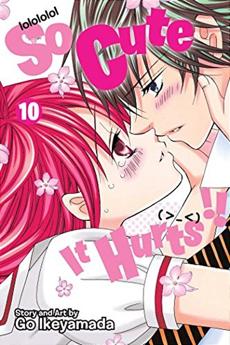 So Cute It Hurts!!, Vol. 10-..