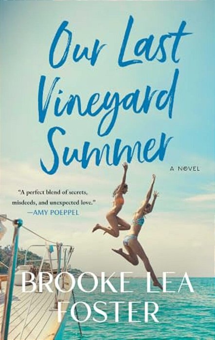 Our Last Vineyard Summer-..