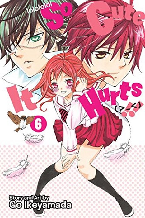 So Cute It Hurts!!, Vol. 6-..
