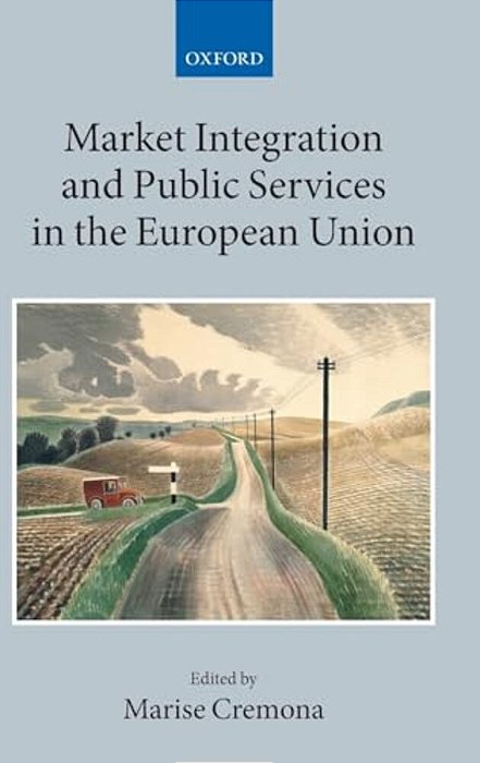 Market Integration And Public Services In The European Union-..