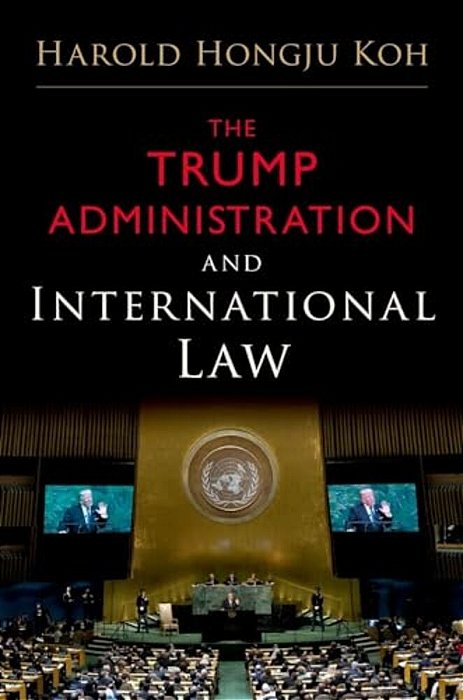 Trump Administration And International Law-..