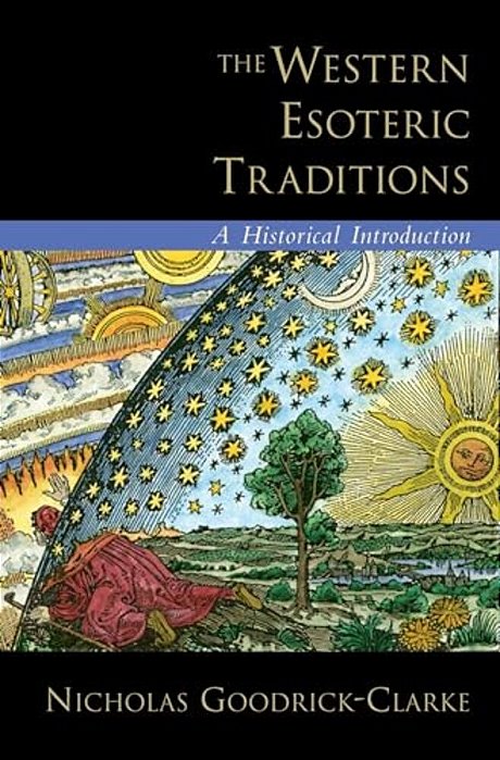 Western Esoteric Traditions: A Historical Introduction-..