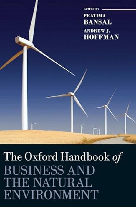 The Oxford Handbook Of Business And The Natural Environment-..