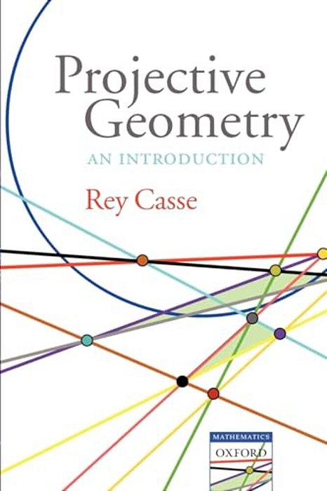 Projective Geometry: An Introduction-..