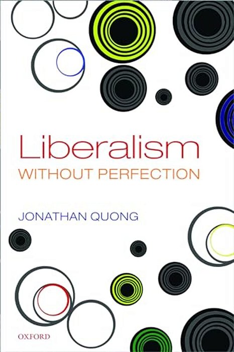 Liberalism Without Perfection-..