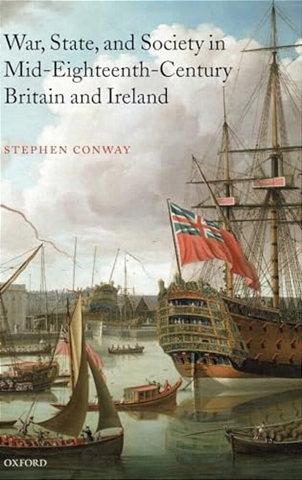 War, State, And Society In Mid-Eighteenth-century Britain And Ireland-..