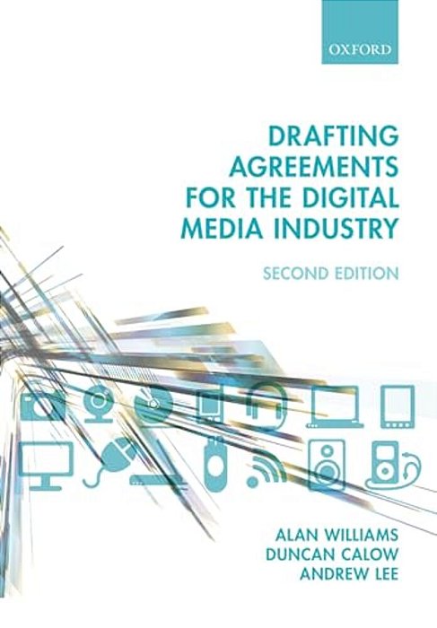 Drafting Agreements For The Digital Media Industry-..