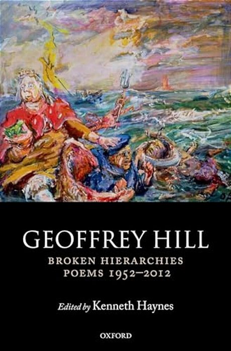 Broken Hierarchies: Poems 1952-2012-..