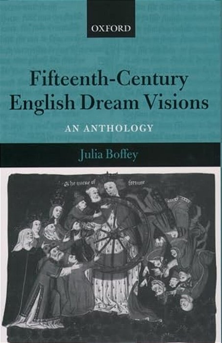 Fifteenth-Century English Dream Visions: An Anthology-..