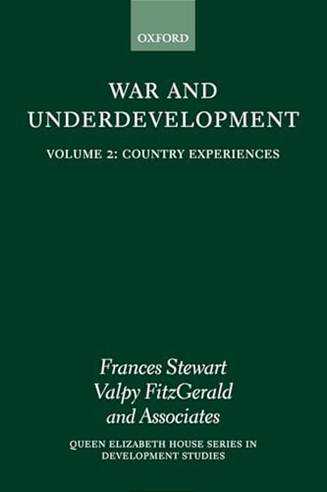 War And Underdevelopment: Volume II: Country Experiences-..