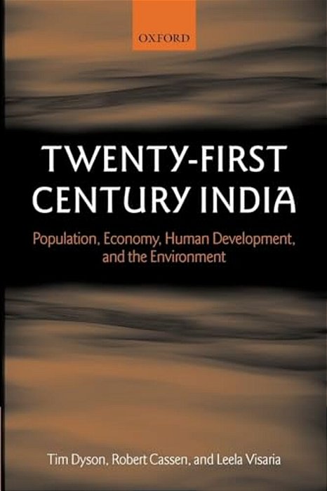 Twenty-First Century India: Population, Economy, Human Development, And The Environment-..