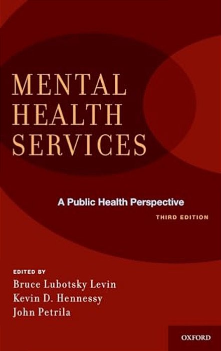 Mental Health Services: A Public Health Perspective-..