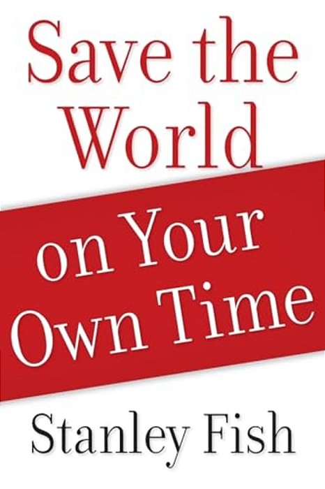 Save The World On Your Own Time-..