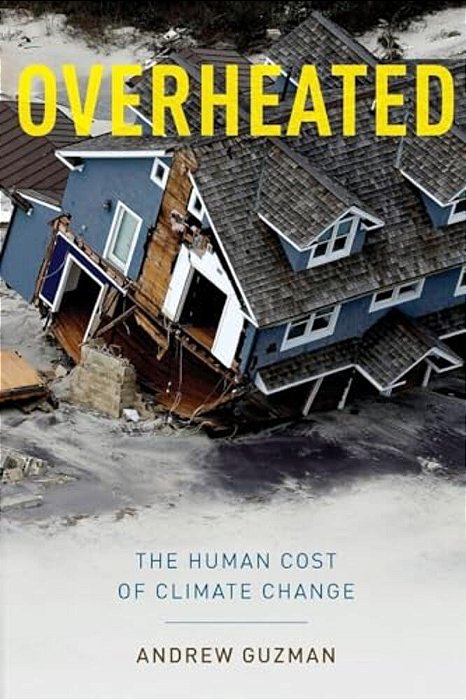 Overheated: The Human Cost Of Climate Change-..