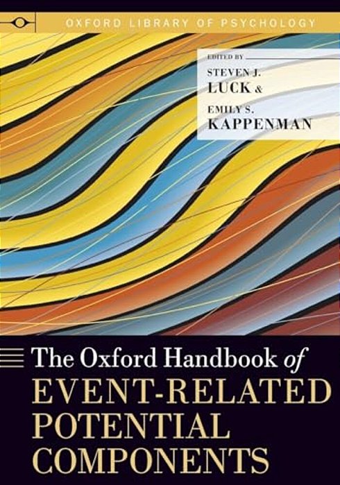 Oxford Handbook Of Event-Related Potential Components-..